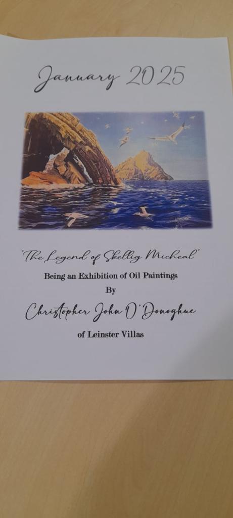 The Legend of Skellig Michael, Being an Exhibition of Oil Paintings by Christopher John O' Donoghue of Leinster Villas in Birr Library.